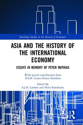 Asia and the History of the International Economy