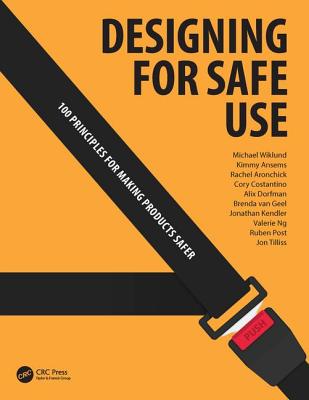 Designing for Safe Use