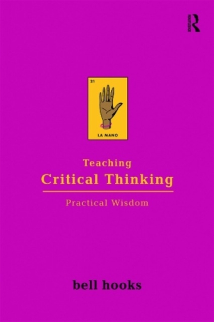 Teaching Critical Thinking: Practical Wisdom