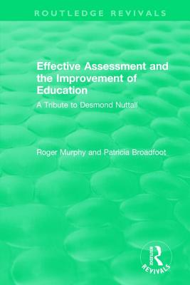 Effective Assessment and the Improvement of Education