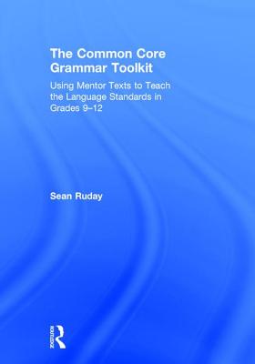 The Common Core Grammar Toolkit