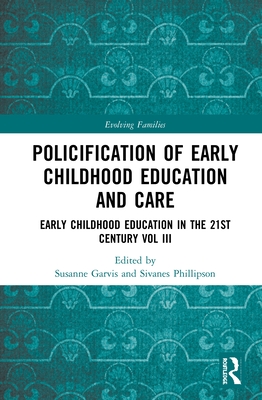 Policification of Early Childhood Education and Care