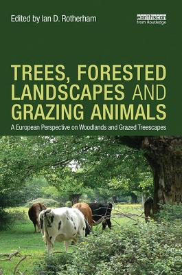 Trees, Forested Landscapes and Grazing Animals