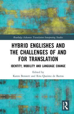 Hybrid Englishes and the Challenges of and for Translation