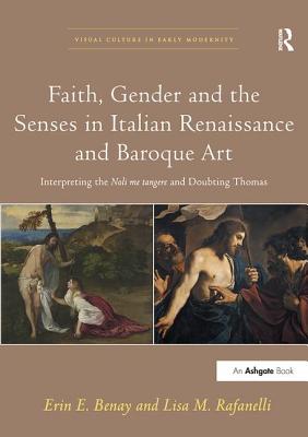 Faith, Gender and the Senses in Italian Renaissance and Baroque Art