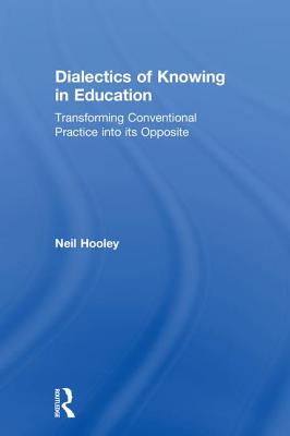 Dialectics of Knowing in Education