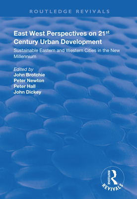 East West Perspectives on 21st Century Urban Development