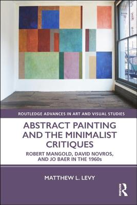 Abstract Painting and the Minimalist Critiques