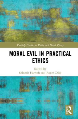 Moral Evil in Practical Ethics