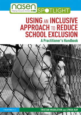 Using an Inclusive Approach to Reduce School Exclusion