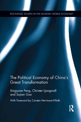 The Political Economy of China's Great Transformation