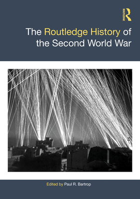 The Routledge History of the Second World War