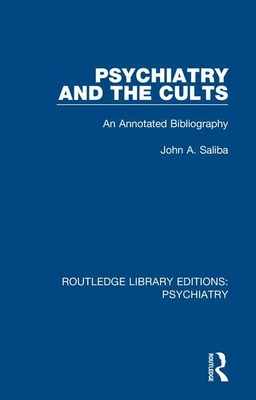 Psychiatry and the Cults