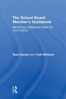 The School Board Member's Guidebook