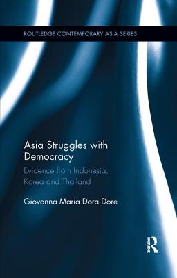 Asia Struggles with Democracy