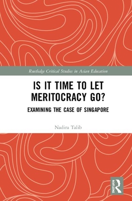 Is It Time to Let Meritocracy Go?