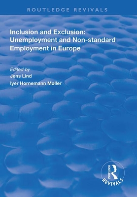 Inclusion and Exclusion: Unemployment and Non-standard Employment in Europe