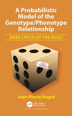 A Probabilistic Model of the Genotype/Phenotype Relationship
