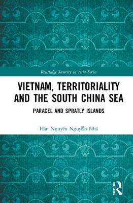 Vietnam, Territoriality and the South China Sea
