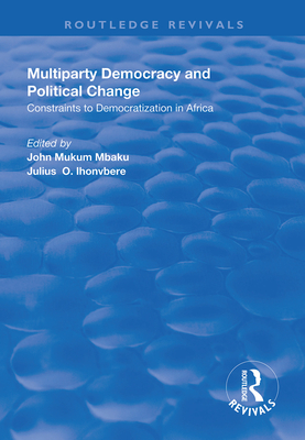 Multiparty Democracy and Political Change