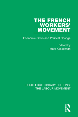 The French Workers'' Movement