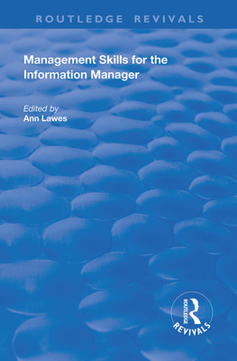 Management Skills for the Information Manager