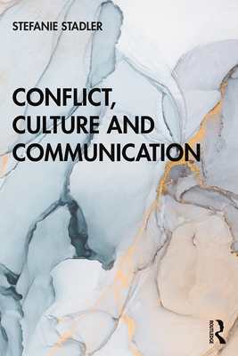 Conflict, Culture and Communication