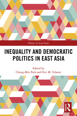 Inequality and Democratic Politics in East Asia