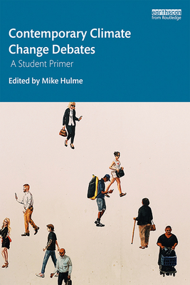 Contemporary Climate Change Debates