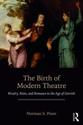 The Birth of Modern Theatre