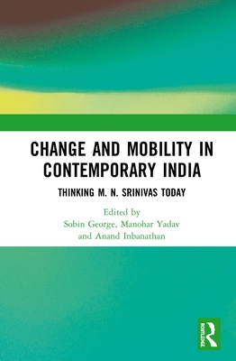 Change and Mobility in Contemporary India