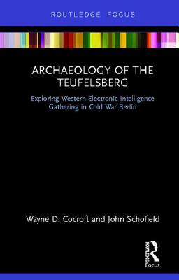 Archaeology of The Teufelsberg