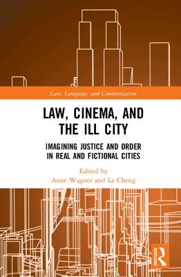 Law, Cinema, and the Ill City