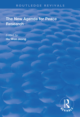 The New Agenda for Peace Research