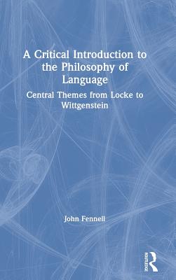 A Critical Introduction to the Philosophy of Language