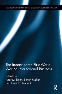 The Impact of the First World War on International Business