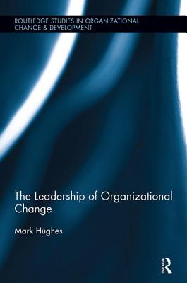 The Leadership of Organizational Change