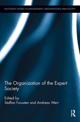 The Organization of the Expert Society