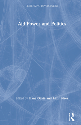 Aid Power and Politics