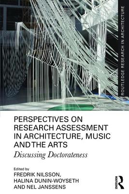 Perspectives on Research Assessment in Architecture, Music and the Arts