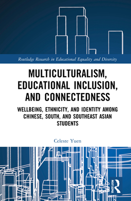 Multiculturalism, Educational Inclusion, and Connectedness