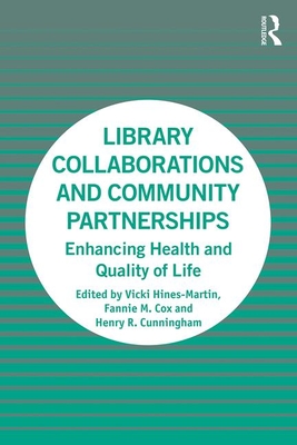 Library Collaborations and Community Partnerships