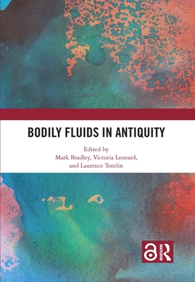 Bodily Fluids in Antiquity