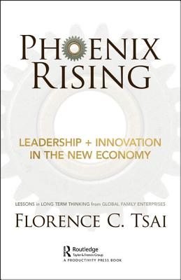 Phoenix Rising - Leadership + Innovation in the New Economy