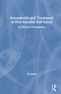 Assessment and Treatment of Non-Suicidal Self-Injury