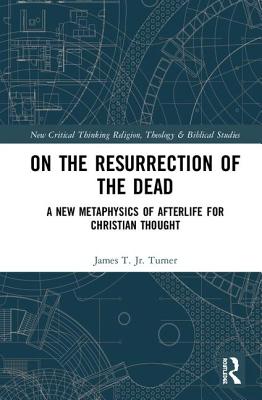 On the Resurrection of the Dead