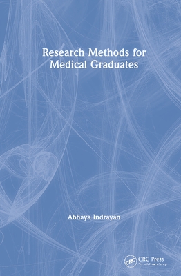 Research Methods for Medical Graduates