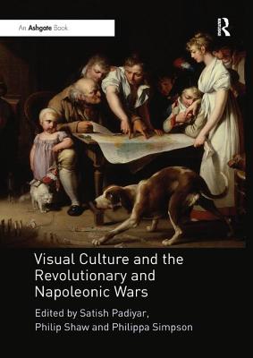 Visual Culture and the Revolutionary and Napoleonic Wars