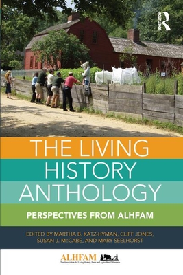 The Living History Anthology