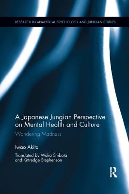 A Japanese Jungian Perspective on Mental Health and Culture